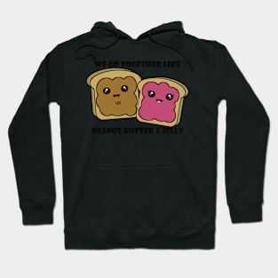 Peanut Butter and Jelly In Love Hoodie